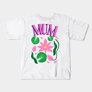 Mum Kids T-Shirt